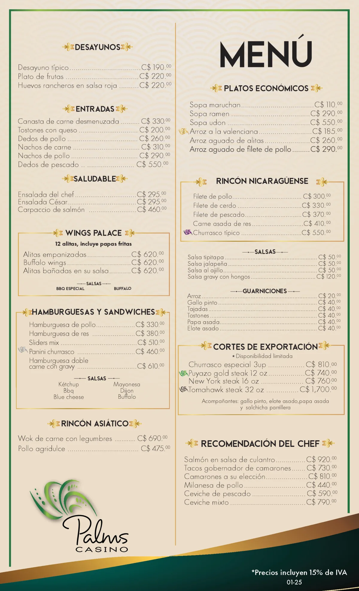 ayunos Des Menú 00 o....................................C$ 190. Desayuno típic 00 0. .C$ 22 s .................................... Plato de fruta 00 0. a..........C$ 22 oj r ros en salsa ranche Huevos Platos económicos s Sopa maruchan.....................................C$ 110.00 da Entra Sopa ramen........................................C$ 290.00 00 00 0. anasta de carne desmenuzada..........C$ 3